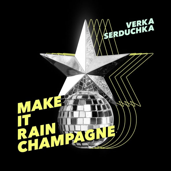 Верка Сердючка — Make It Rain Champagne