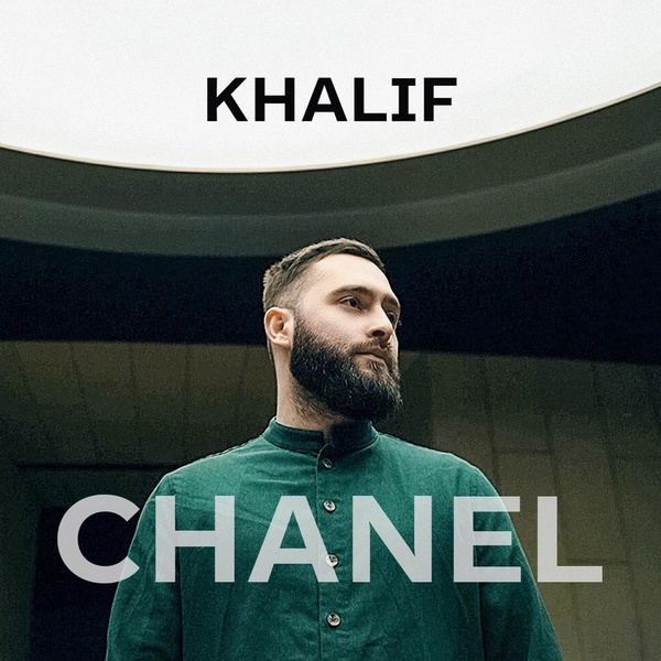 KhaliF — CHANEL
