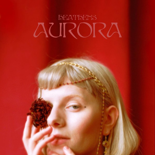 Aurora — Heathens